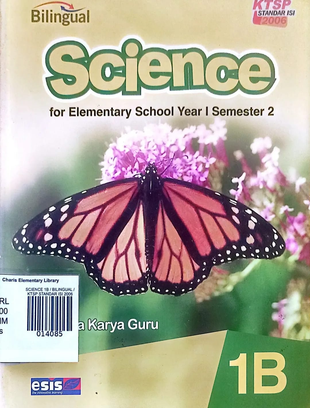 SCIENCE 1B / BILINGUAL / KTSP STANDAR ISI 2006