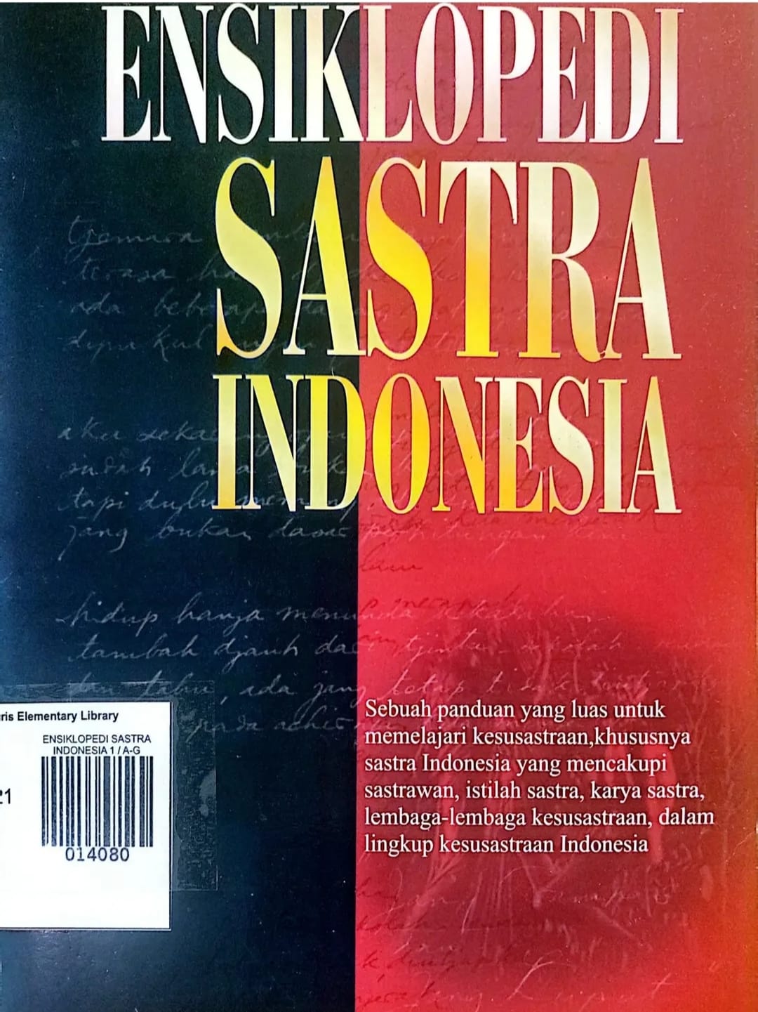 ENSIKLOPEDI SASTRA INDONESIA 1 / A-G