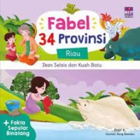 IKAN SELAIS DAN KUAH BATU / RIAU / FABEL 34 PROVINSI