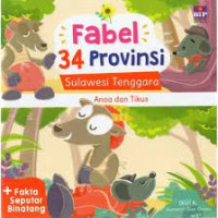 ANOA DAN TIKUS / SULAWESI TENGGARA /  FABEL 34 PROVINSI