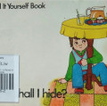 WHERE SHALL I HIDE ? / A READ IT YOURSELF BOOK