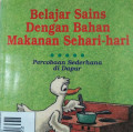 BELAJAR SAINS DENGAN BAHAN MAKANAN SEHARI-HARI