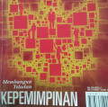 MEMBANGUN TELADAN KEPEMIMPINAN / INTISARI DESEMBER 2013