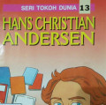 HANS CHRISTIAN ANDERSEN / SERI TOKOH DUNIA