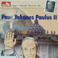 PAUS YOHANES PAULUS II / SERI TOKOH DUNIA