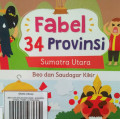 BEO DAN SAUDAGAR KIKIR / SUMATRA UTARA / FABEL 34 PROVINSI