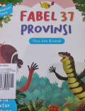 OWA DAN BIAWAK / KALIMANTAN UTARA / FABEL 37 PROVINSI