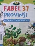 DI MANA ANAK-ANAK JALAK BALI? / BALI / FABEL 37 PROVINSI