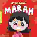 KETIKA SARAH MARAH / SERI MENGELOLA EMOSI