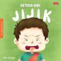 KETIKA DIDI JIJIK / SERI MENGELOLA EMOSI