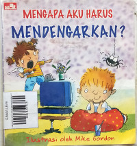 Image of MENGAPA AKU HARUS MENDENGARKAN?