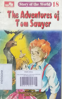 Image of THE ADVENTURES OF TOM SAWYER/STORY OF THE WORLD 18