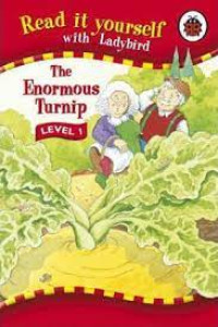 Image of THE ENORMOUS TURNIP / READ IT YOURSELF WITH LADYBIRD
