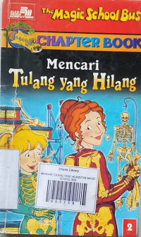 Image of MENCARI TULANG YANG HILANG / THE MAGIC SCHOOL BUS