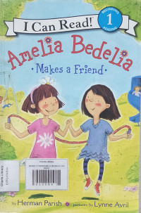 Image of MAKES A FRIEND/AMELIA BEDELIA/I CAN READ!
