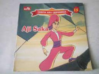 Image of AJI SAKA / CERITA ASLI INDONESIA