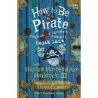 Image of BAGAIMANA CARANYA MENJADI BAJAK LAUT/BUKU 2 PETUALANGAN HICCUP