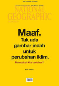Image of MAAF. TAK ADA GAMBAR INDAH UNTUK PERUBAHAN IKLIM./NATIONAL GEOGRAPHIC INDONESIA