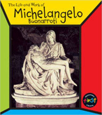 Image of THE LIFE AND WORK OF MICHEANGELO BUONARROTI