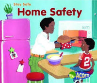 Image of HOME SAFETY / STAY SAFE!