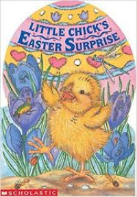 Image of LITTLE CHICK'S EASTER SURPRISE