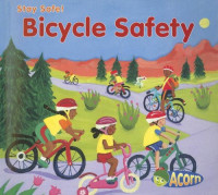 Image of BICYCLE SAFETY / STAY SAFE!