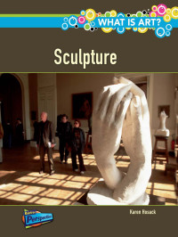 Image of SCULPTURE / WHAT IS ART ?
