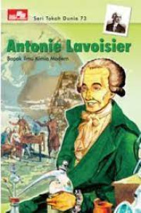 Image of ANTONIE LAVOISIER BAPAK ILMU KIMIA MODERN