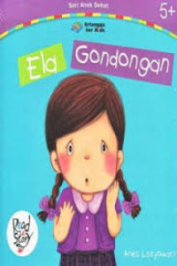 Image of ELA GONDONGAN / SERI ANAK SEHAT