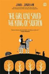 Image of THE GIRL WHO SAVED THE KING OF SWEDEN