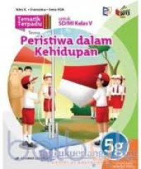 Image of PERISTIWA DALAM KEHIDUPAN / TEMATIK TERPADU 5G