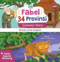 Image of RUMAH UNTUK TANGKASI / SULAWESI UTARA / FABEL 34 PROVINSI