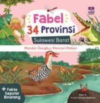 Image of MANDAR DENGKUR MENCARI MAKAN / SULAWESI BARAT /  FABEL 34 PROVINSI