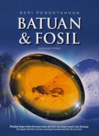 Image of BATUAN & FOSIL / SERI PENGETAHUAN