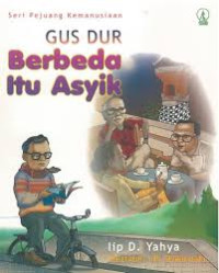 Image of GUS DUR - BERBEDA ITU ASYIK