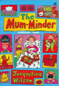 Image of THE MUM-MINDER / PENGASUH MAMA