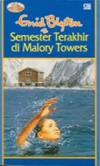 Image of SEMESTER TERAKHIR DI MALORY TOWERS
