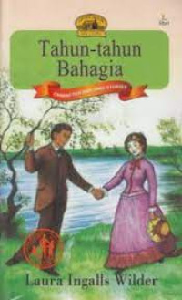 Image of TAHUN-TAHUN BAHAGIA / LITTLE HOUSE