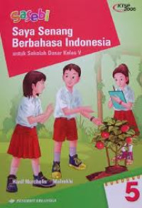 Image of SAYA SENANG BERBAHASA INDONESIA 5