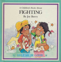 Image of A CHILDREN'S BOOK ABOUT FIGHTING