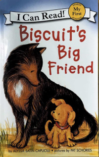 Image of BISCUIT'S BIG FRIEND / MY FIRST I CAN READ BOOK