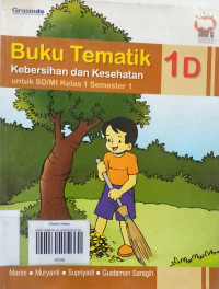 Image of BUKU TEMATIK 1D, KEBERSIHAN DAN KESEHATAN