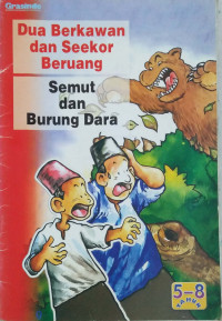 Image of DUA BERKAWAN DAN SEEKOR BERUANG / SEMUT DAN BURUNG DARA