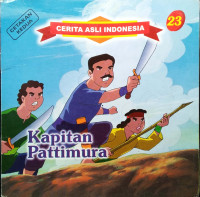Image of KAPITAN PATTIMURA / CERITA ASLI INDONESIA