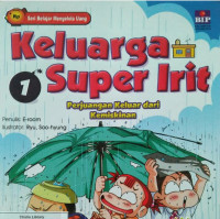 Image of PERJUANGAN KELUAR DARI KEMISKINAN / KELUARGA SUPER IRIT