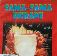 Image of SAMA-SAMA BERANI / SERI DONGENG RIMBA