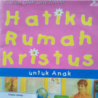 Image of HATIKU RUMAH KRISTUS UNTUK ANAK