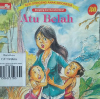 Image of ATU BELAH / SERI DONGENG ANAK INDONESIA