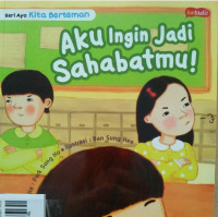 Image of AKU INGIN JADI SAHABATMU! / KITA BERTEMAN
