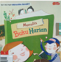 Image of MENULIS BUKU HARIAN / MENCOBA SENDIRI